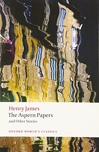 The Aspern Papers and Otherr Stories (Oxford World’s Classics) von Oxford University Press